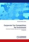 Corporate Tax Competition for Investment