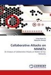 Collaborative Attacks on MANETs