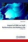 Impact of DRX on VoIP Performance and Battery Life