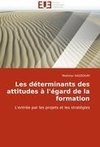 Les déterminants des attitudes à l''égard de la formation