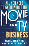 All You Need to Know About the Movie and TV Business