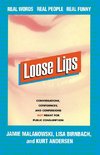 Loose Lips