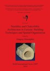 Neolithic and Chalcolithic Architecture in Eurasia