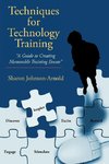 Techniques for Technology Training