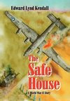 The Safe House