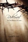 Redeemed in the Name of Love