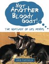 Not Another Bloody Goat!