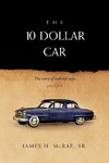 The 10 Dollar Car