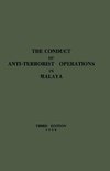 The Conduct of Anti-Terrorist Operations in Malaya