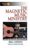The Magnetic Music Ministry