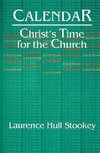 Christ's Time for the Church Calendar