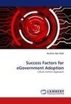 Success Factors for eGovernment Adoption