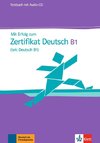 Mit Erfolg zum Zertifikat Deutsch. Testbuch mit Audio-CD
