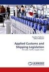 Applied Customs and Shipping Legislation