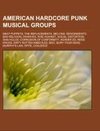 American hardcore punk musical groups