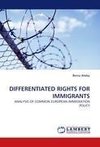 DIFFERENTIATED RIGHTS FOR IMMIGRANTS