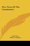 New Views Of The Constitution