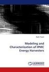 Modeling and Characterization of IPMC Energy Harvesters