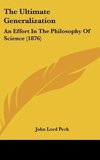 The Ultimate Generalization