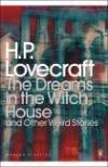 Dreams in the Witch House and Other Weird Stories, The