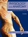 Physiology and Anatomy for Nurses and Healthcare Practitioners 3rd Edition