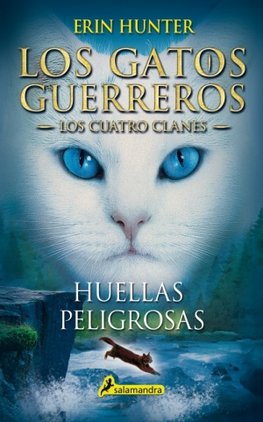 Los Gatos Guerreros - Los Cuatro Clanes 05. Huellas Peligrosas