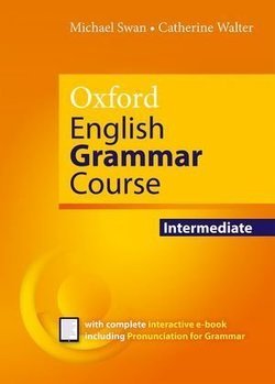 Oxford English Grammar Course (New Edition) Intermediate without Answers with CD-ROM & eBook