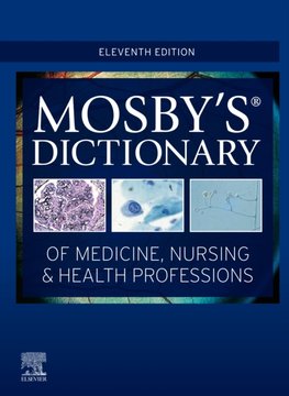 Mosby`s Dictionary of Medicine, Nursing & Health Professions