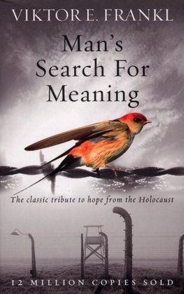 Man`s Search For Meaning