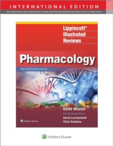 Lippincott Illustrated Reviews: Pharmacology (INT ED)