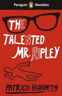 Penguin Readers Level 6: The Talented Mr Ripley (ELT Graded Reader)