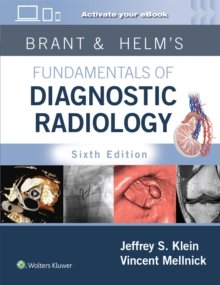 Brant & Helms' Fundamentals of Diagnostic Radiology: Print + eBook with Multimedia