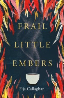 Frail Little Embers