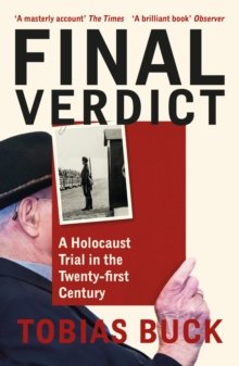 Final Verdict : A Holocaust Trial in the Twenty-first Century