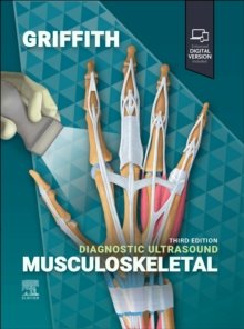 Diagnostic Ultrasound: Musculoskeletal, 3rd Edition