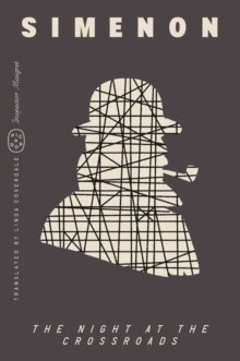 The Night at the Crossroads (Inspector Maigret 6)