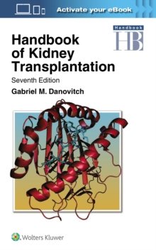 Handbook of Kidney Transplantation, 7th Edition 