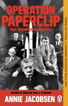 Operation Paperclip : Nazi Scientists in America