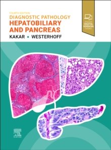 Diagnostic Pathology : Hepatobiliary and Pancreas, 4th Edition