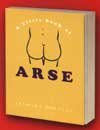 Little Book of Arse, A