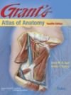 Grant`s Atlas of Anatomy, 12/E