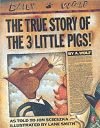 True Story of the Three Little Pigs, The