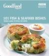101 Fish &amp; Seafood Dishes
