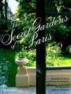Secret Gardens of Paris, The