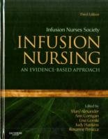 Infusion Nursing : An Evidence-Based Approach