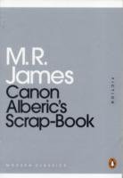 Canon Alberic`s Scrap-Book 