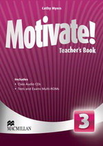 Motivate! 3 Teacher`s Book with Audio CD &amp; Test Audio CD
