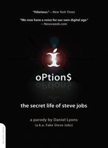 Options: Secret Life of Steve Jobs