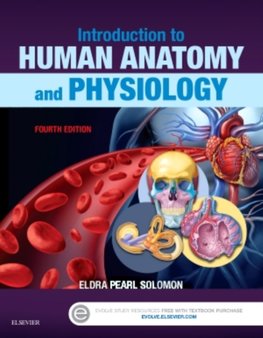 Introduction to Human Anatomy and Physiology, 4th Edition