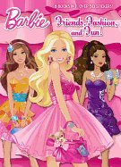 Barbie: Friends Fashion and Fun!
